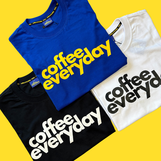 Coffee Everyday Daily Tee