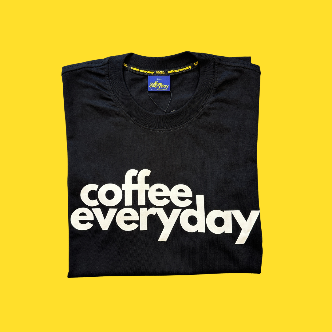 Coffee Everyday Daily Tee